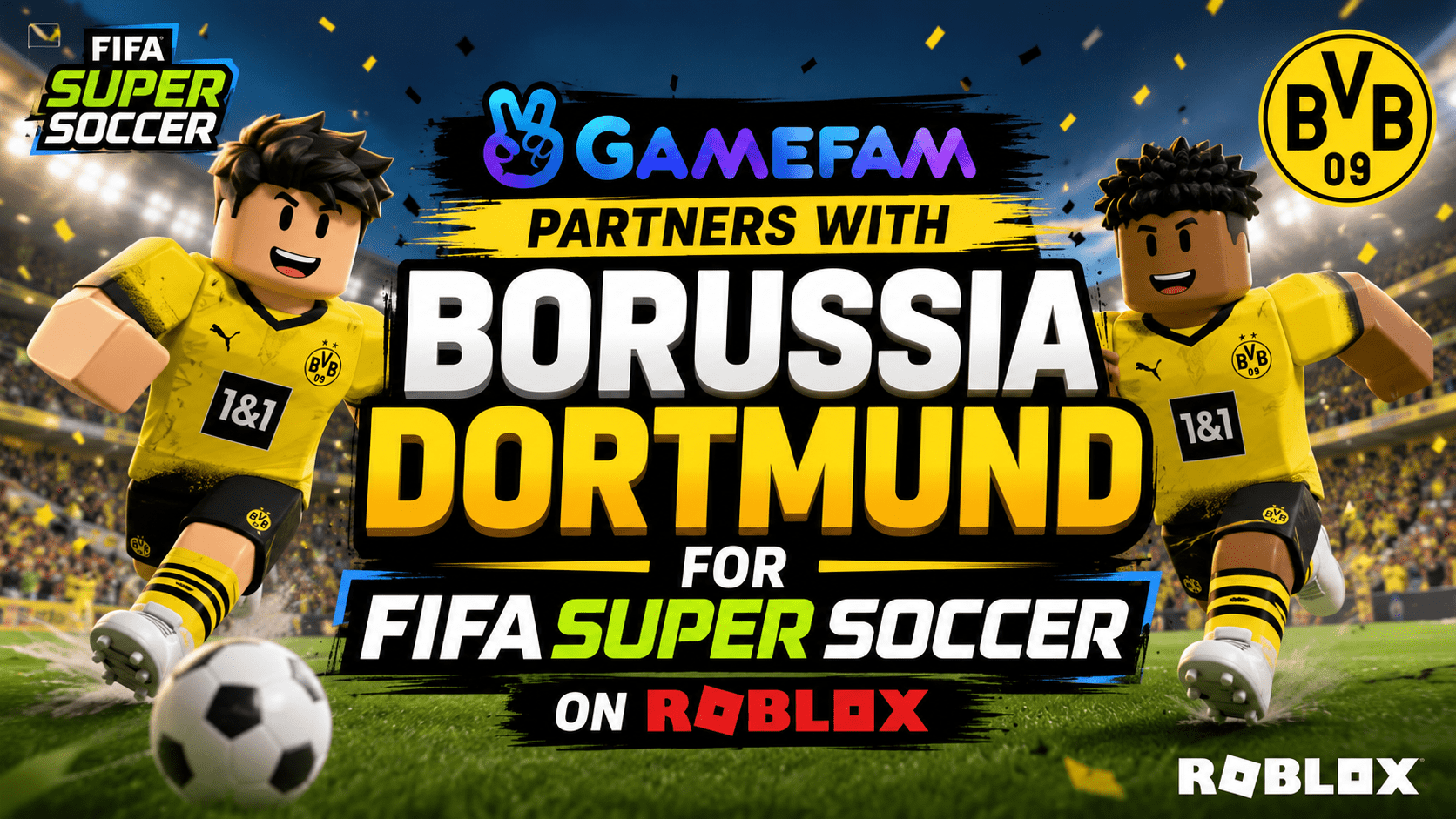 Gamefam与多特蒙德合作，推出Roblox版《FIFA超级足球》
